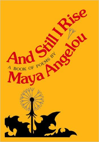 Book Cover of And Still I Rise by Maya Angelou